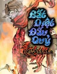 Bất Diệt Đấu Quỷ Rasua